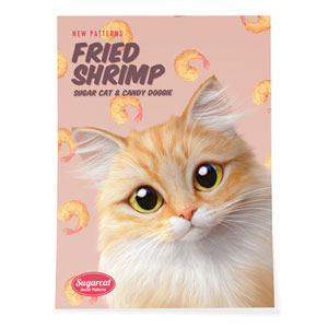 Nova’s Fried Shrimp New Patterns Art Poster