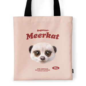 Mia the Meerkat TypeFace Tote Bag